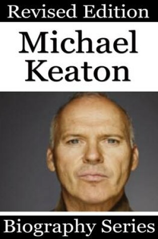 Cover of Michael Keaton - Biography Series