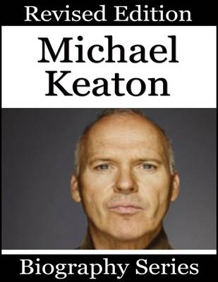 Book cover for Michael Keaton - Biography Series