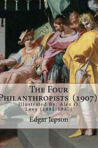 Cover of The Four Philanthropists (1907). By