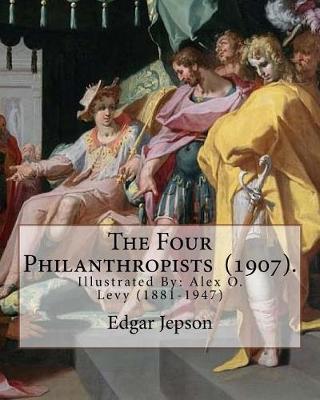 Book cover for The Four Philanthropists (1907). By