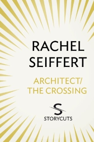 Cover of Architect / The Crossing (Storycuts)