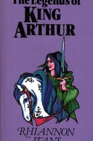 Cover of Legends of King Arthur, The