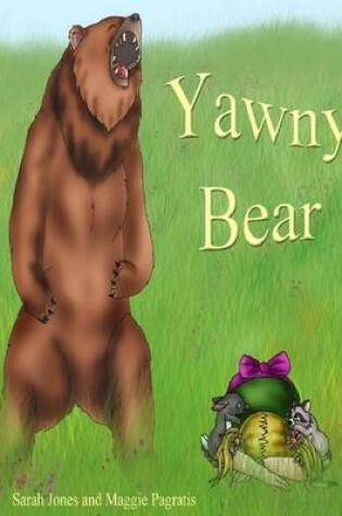 Cover of Yawny Bear