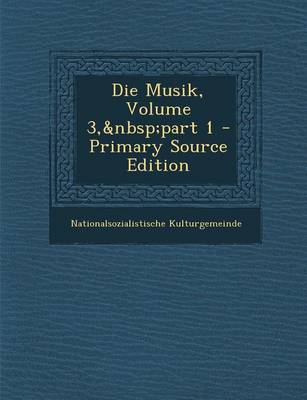 Book cover for Die Musik, Volume 3, Part 1