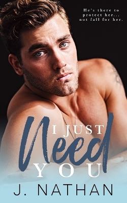 Book cover for I Just Need You