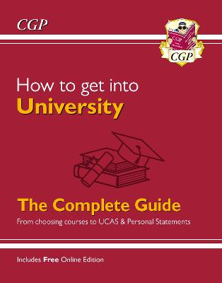Book cover for How to get into University: From choosing courses to UCAS and Personal Statements