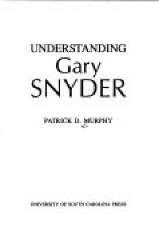 Cover of Understanding Gary Snyder