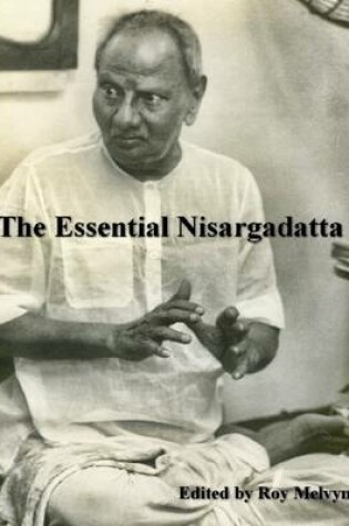 Cover of The Essential Nisargadatta