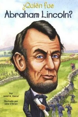 Cover of Quien Fue Abraham Lincoln? (Who Was Abraham Lincoln?)