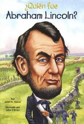 Book cover for Quien Fue Abraham Lincoln? (Who Was Abraham Lincoln?)