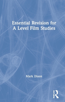 Book cover for Essential Revision for A Level Film Studies