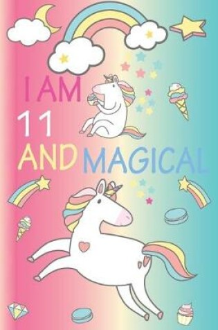 Cover of I am 11 and Magical