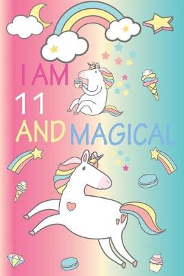 Book cover for I am 11 and Magical