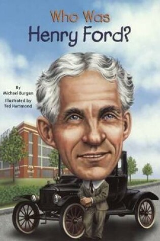 Cover of Who Was Henry Ford?