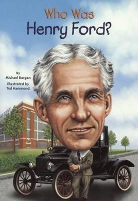 Cover of Who Was Henry Ford?