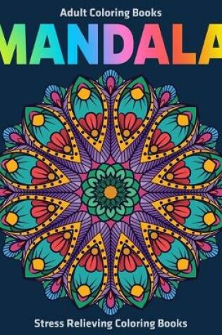 Cover of Adult Coloring Books Mandala