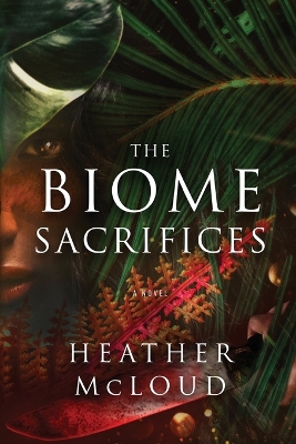 Book cover for The Biome Sacrifices