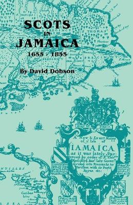 Book cover for Scots in Jamaica, 1655-1855