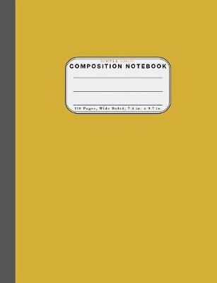 Book cover for Wide Ruled Composition Notebook Simple Gold