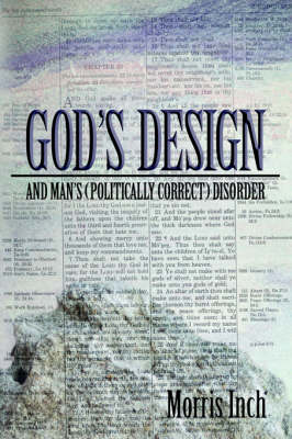 Book cover for God's Design & Man's (Politically Correct) Disorder