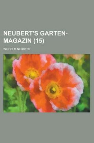 Cover of Neubert's Garten-Magazin (15 )