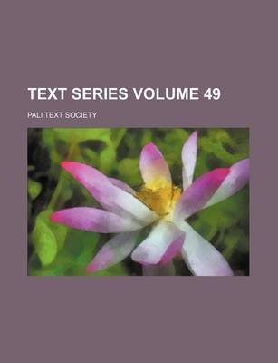 Book cover for Text Series Volume 49