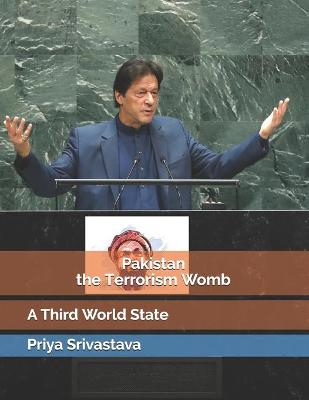 Cover of Pakistan - the Terrorism Womb