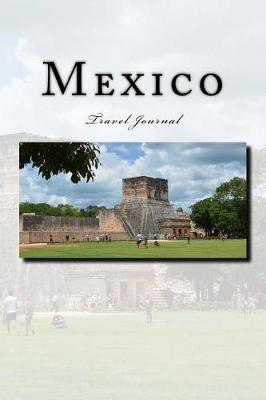 Book cover for Mexico Travel Journal