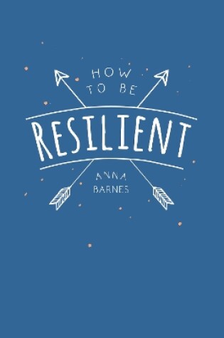 Cover of How to Be Resilient
