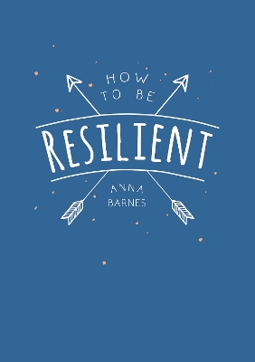 Book cover for How to Be Resilient