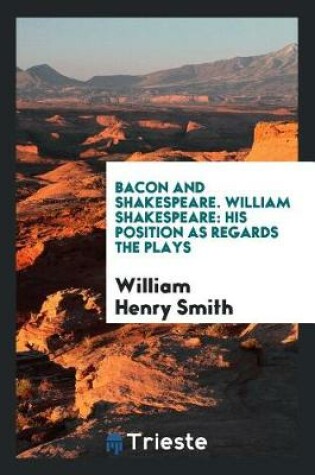 Cover of Bacon and Shakespeare. William Shakespeare