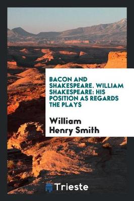 Book cover for Bacon and Shakespeare. William Shakespeare