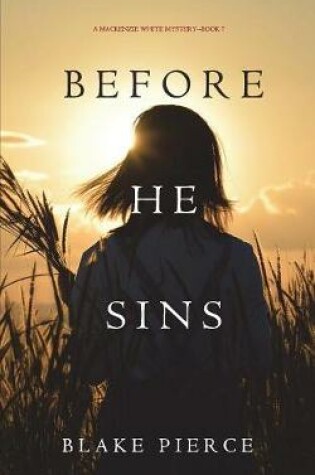Cover of Before He Sins (A Mackenzie White Mystery-Book 7)