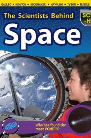 Cover of The Scientists Behind Space