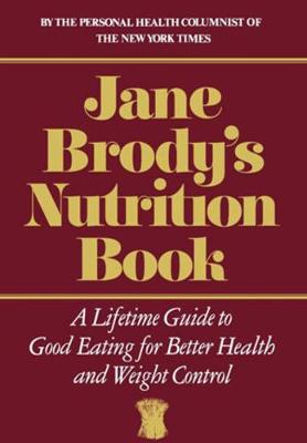 Book cover for Jane Brody's Nutrition Book