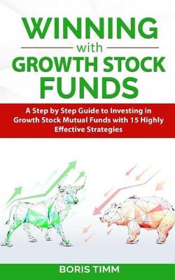 Book cover for Winning with Growth Stock Funds