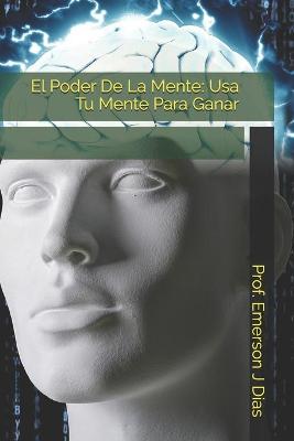 Book cover for El Poder De La Mente