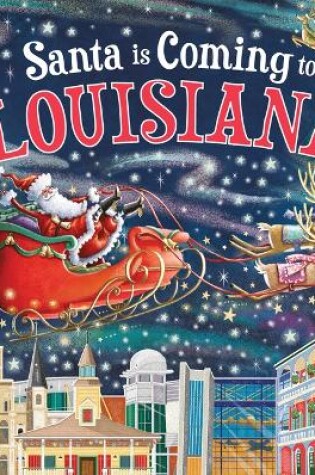 Cover of Santa Is Coming to Louisiana