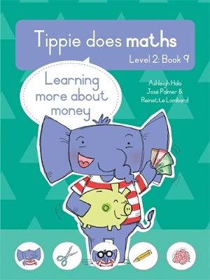 Cover of Tippie does maths (Level 2 Book 9): Learning more about money