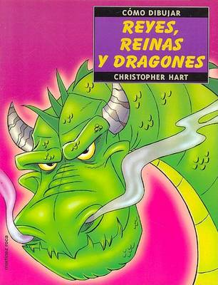 Book cover for Como Dibujar Reyes, Reinas y Dragones