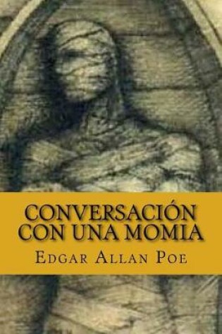 Cover of Conversacion Con Una Momia (Spanish Edition)