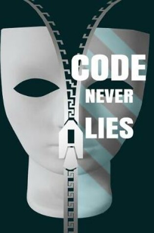 Cover of Code Never Lies