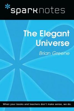 Cover of The Elegant Universe (Sparknotes Literature Guide)