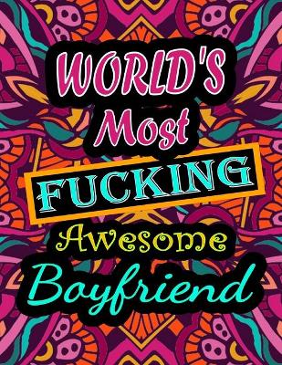 Book cover for World's Most Fucking Awesome Boyfriend