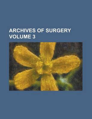 Book cover for Archives of Surgery (Volume 05)