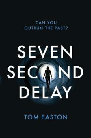 Cover of Seven Second Delay