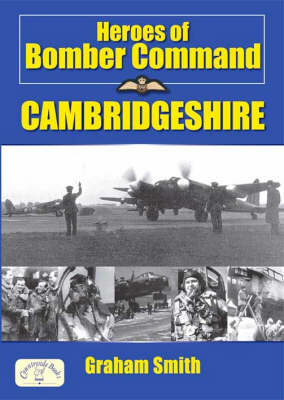 Cover of Heroes of Bomber Command - Cambridgeshire