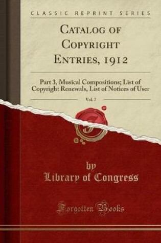 Cover of Catalog of Copyright Entries, 1912, Vol. 7