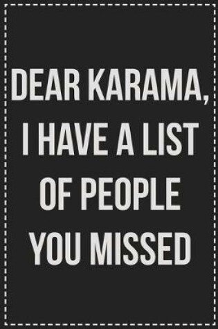 Cover of Dear Karama, I Have a List of People You Missed