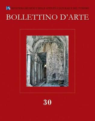 Cover of Bollettino d'Arte 30, 2016. Serie VII-Fascicolo N. 30